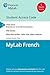 MyLab French with Pearson eText for Chez nous: Branch&Atilde;&copy; sur le monde francophone -- Access Card (Single Semester)