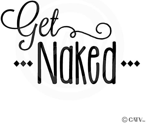 Get Naked Vinyl Lettering Wall Decal Sticker (7"H x 12"W, Black) image 4