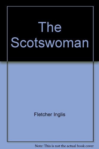 The Scotswoman by Fletcher, Inglis B001BEQMVA Book Cover