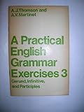 Exercises (Bk. 3) (Practical English Grammar for Foreign Students)