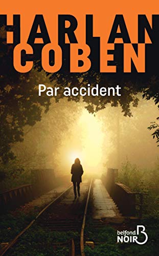 Par accident (Belfond noir) Par accident (Belfond noir)