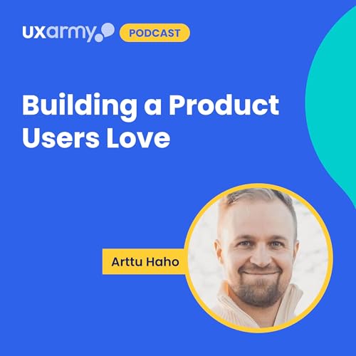 Building a Product Users Love | Arttu Haho, Trustmary
