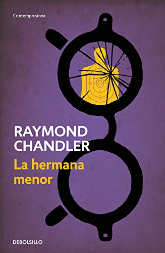 La hermana menor (Philip Marlowe 5) La hermana menor (Philip Marlowe 5)