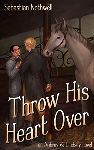 Throw His Heart Over (Aubrey & Lindsey Book 2) (English Edition)