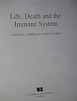 Life, Death and the Immune System: Scientific American : A Special Issue 0716725479 Book Cover