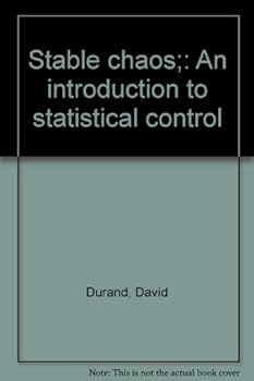 Hardcover Stable chaos;: An introduction to statistical control Book