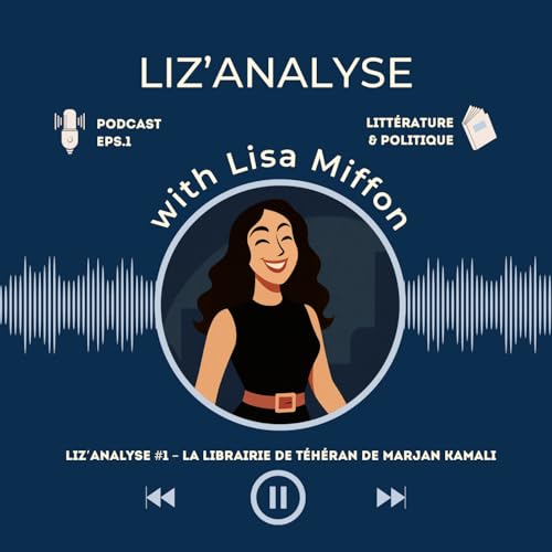 Liz’analyse #1 - La Librairie de Téhéran de Marjan Kamali