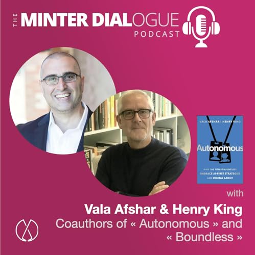 From Boundless to Autonomous: Salesforce Evangelist Vala Afshar and Henry King on AI-First Strategies and Digital Labour (MDE632)