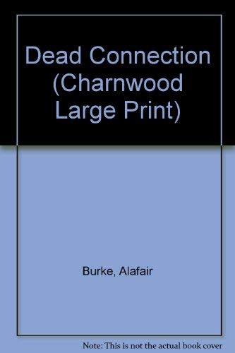 Buy Dead Connection (Charnwood Large Print) — BookShops.in