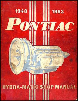1948-1953 Pontiac Hydra-Matic Transmission Repair Shop Manual Original