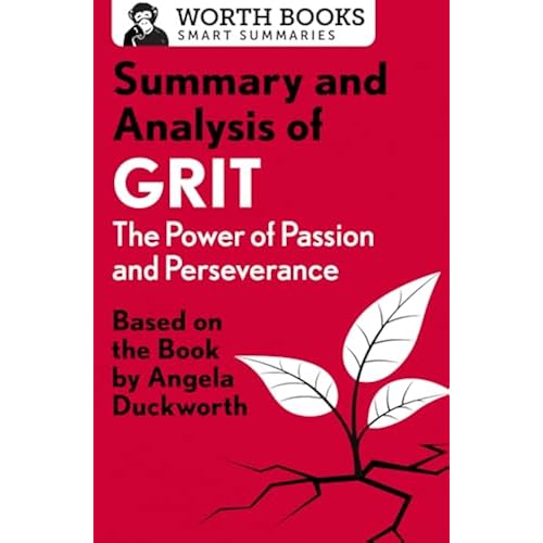 Summary And Analysis Of Grit The Power Of Passion And