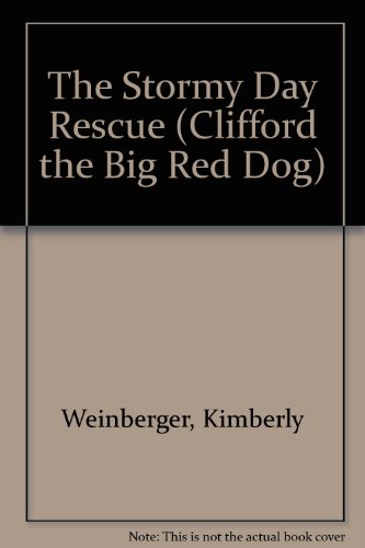 Clifford and the Stormy Day Rescue 0606199144 Book Cover