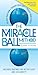 The Miracle Ball Method, Revised Edition: Relieve Your Pain, Reshape Your Body, Reduce Your Stress