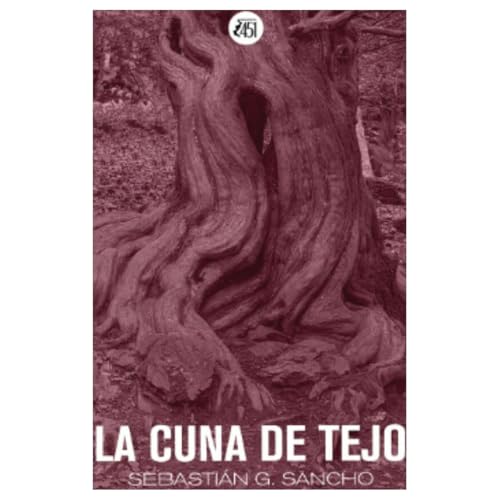 La cuna de tejo (Biblioteca 451)