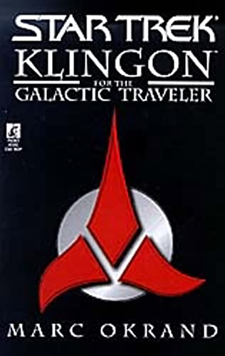 Klingon for the Galactic Traveler (Star Trek)