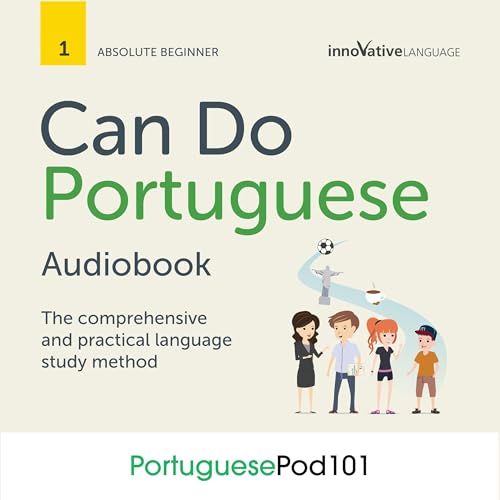 Learn Portuguese: Can Do Portuguese by Innovative Language Learning LLC episode artwork