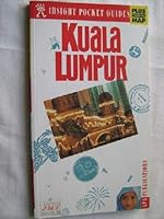 Insight Pocket Guides Kuala Lumpur (Insight Pocket Guides) 0395819342 Book Cover