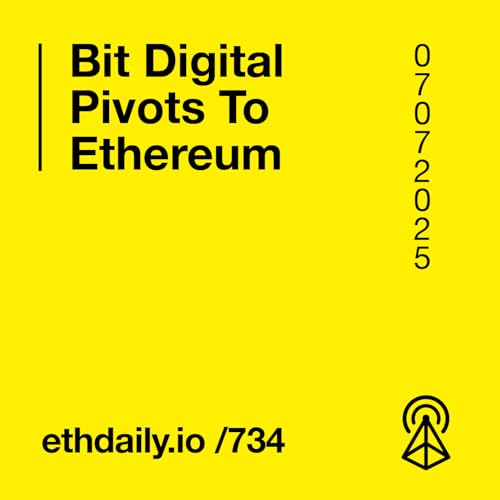 Bit Digital Pivots To Ethereum Podcast Por  arte de portada