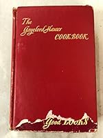 The Gaylord Hauser Cook Book: Good Food Good Health Good Looks B001UZXOT8 Book Cover