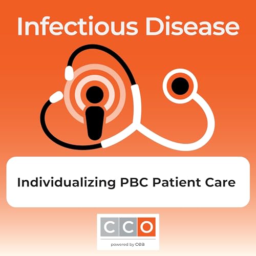 Patient Perspectives on New Developments in PBC: Individualizing Patient Care Podcast