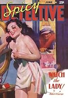 Spicy Detective Stories 06/38: Adventure House Presents 1597980196 Book Cover
