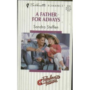 Mass Market Paperback Silhouette Romance #1138: A Father for Always Book