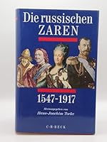 Die russischen Zaren : 1547 - 1917 3406381103 Book Cover