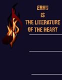 Erhu is the Literature Of The Heart: Blank Sheet Erhu Music Notebook, Manuscript Staff paper for Notes. Composition Notebook 13 Staves, 8.5 x 11, 110 Pages