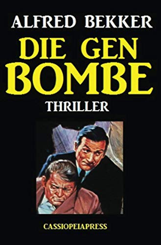 Die Gen-Bombe: Thriller: Großdruck Taschenbuch