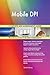 Produktbild Mobile DPI All-Inclusive Self-Assessment - More than 710 Success Criteria, Instant Visual Insights, Comprehensive Spreadsheet Dashboard, Auto-Prioritized for Quick Results