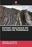 ESTUDO GEOLÓGICO EM COLINAS DE PRANMALAI 6205292718 Book Cover
