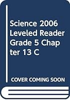Science 2006 Leveled Reader Grade 5 Chapter 13 C 0328139548 Book Cover
