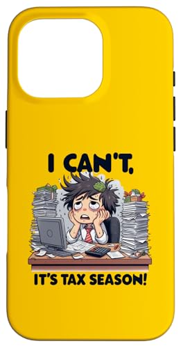 Camiseta CPA con texto en inglés 'I Can't It's Tax Season Accounting Fun Accountant Carcasa para iPhone 16 Pro
