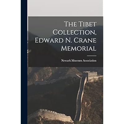 The Tibet Collection, Edward N. Crane Memorial