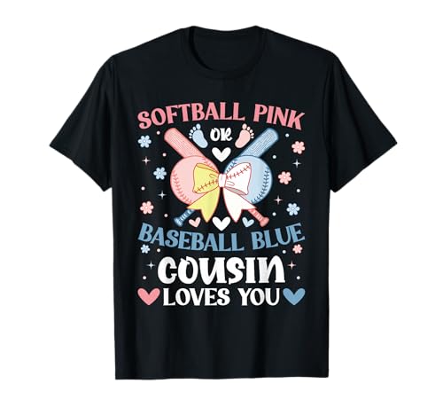 Softball Pink Baseball Blue Cousin Loves You Gender Reveal T-Shirt