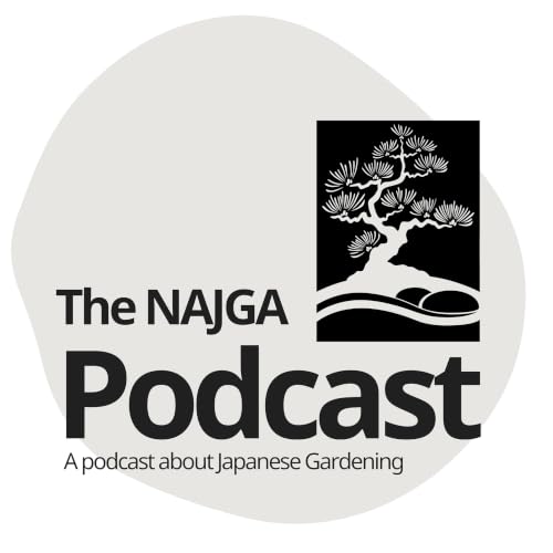『The NAJGA Japanese Garden Podcast』のカバーアート