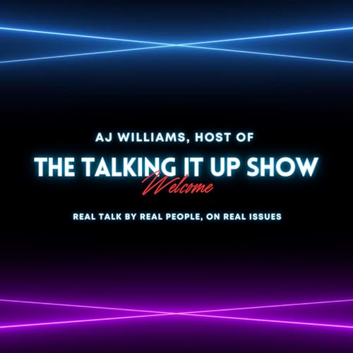 『The Talking It Up Show with AJ Williams』のカバーアート