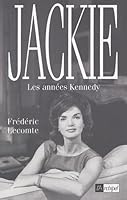 Jackie, les années Kennedy 2841875881 Book Cover