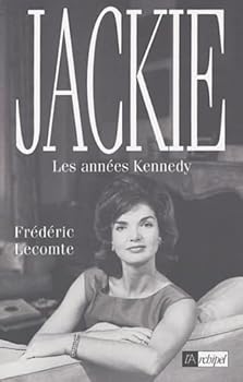 Paperback Jackie, les années Kennedy (Histoire) [French] Book