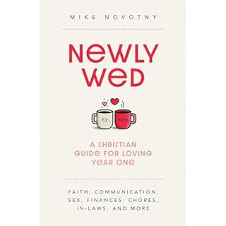 Newlywed Audiobook By Mike Novotny, Time of Grace Ministry cover art