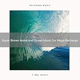  New Pink Noise and Waves Sounds For Turbo Relax