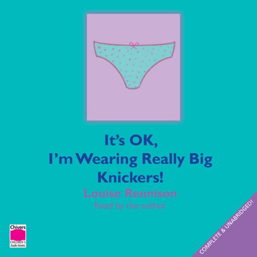 Cover art for It's OK, I'm Wearing Really Big Knickers