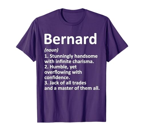 BERNARD Definition Personalized Name Funny Birthday Gift T-Shirt