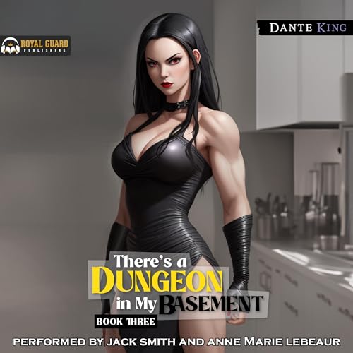 There's a Dungeon in My Basement 3 by Dante King episode artwork