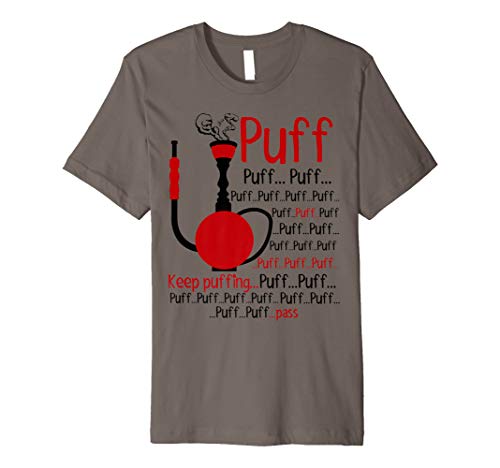 Puff Puff Pass Funny Hookah Premium T-Shirt Puff Puff Pass Funny Hookah Premium T-Shirt