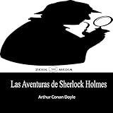  Las Aventuras de Sherlock Holmes (Spanish Edition)