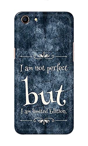 Image of Printed Hard Back Cover Case for Oppo A83 Back Cover (I Am Not Perfect I Am Limited Edition) -1803
