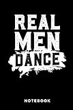 Photo Gallery real men dance notebook: lined notebook for male dancers who love to dance - dance journal Photo Gallery real men dance notebook: lined notebook for male dancers who love to dance - dance journal