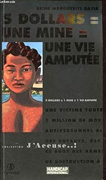 Paperback 5 dollars = une mine = une vie amputée [French] Book