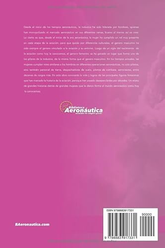 Pioneras. Mujeres en aviación: Historia de las grandes mujeres en aviación. Las pioneras de la aviac